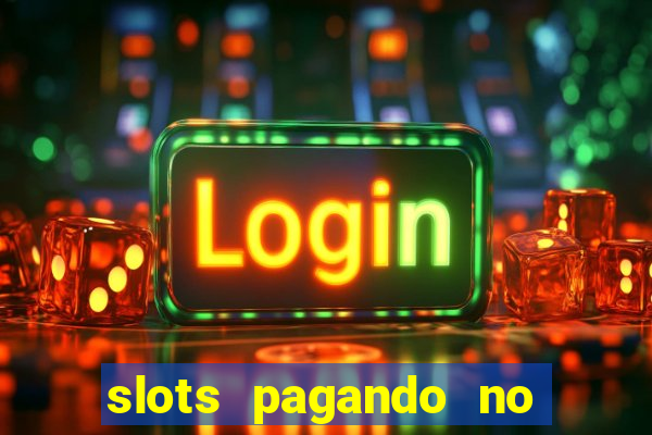 slots pagando no cadastro saque free